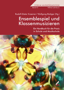 Ensemblespiel und Klassenmusizieren in Schule und Musikschule