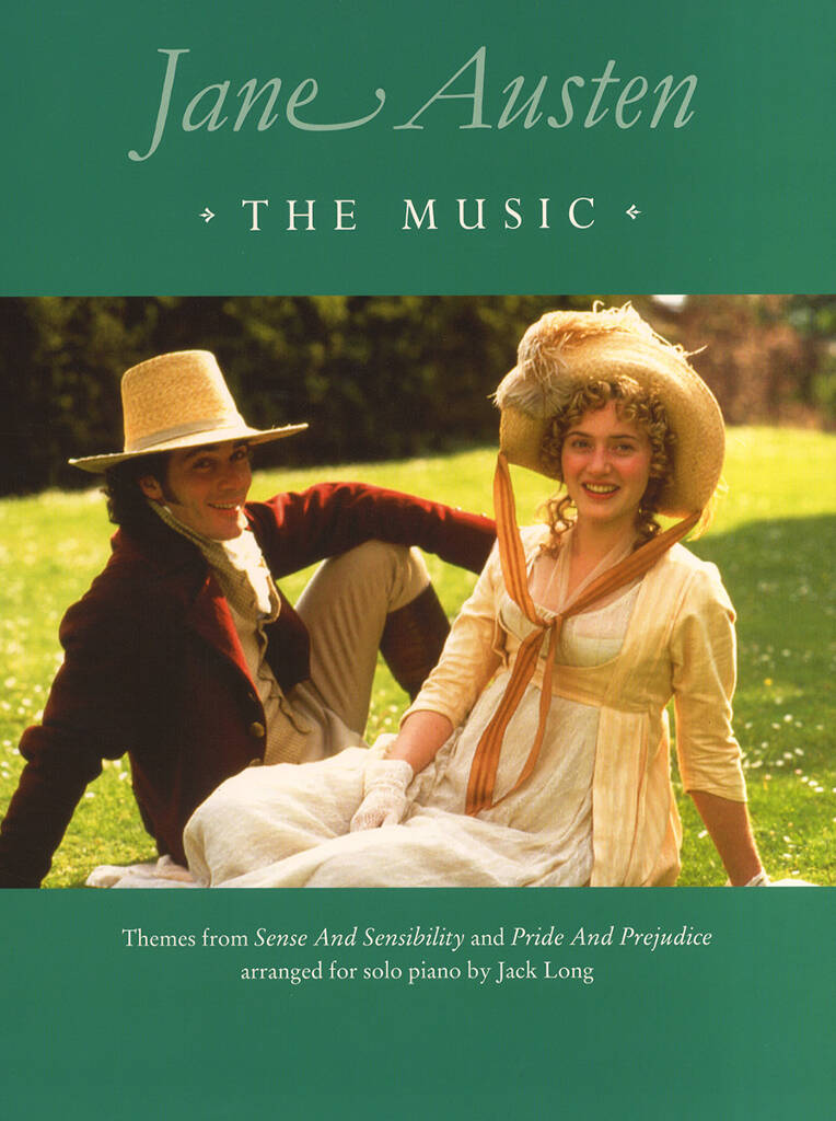 Jane Austen - Music from Sense + Sensibility and Pride + Prejudice