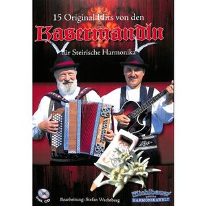 15 Original Hits von den Kasermandln