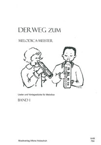 Der Weg zum Melodica Meister 1