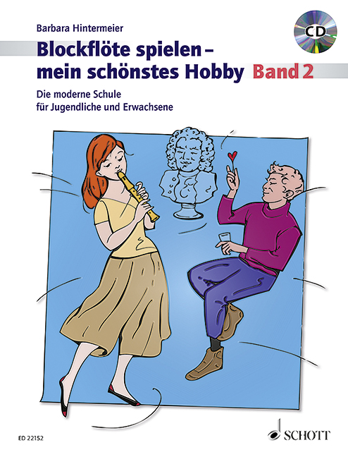 Blockflöte spielen - mein schönstes Hobby Band 2