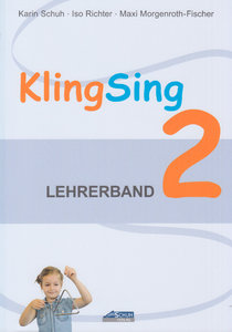 KlingSing - Musikabenteuer für Grundschulkinder - Lehrerband 2