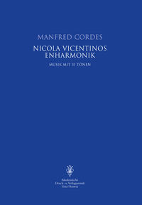 Nicola Vicentinos Enharmonik