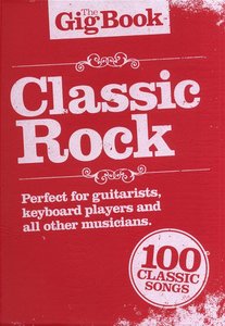 Classic Rock - The Gig Book