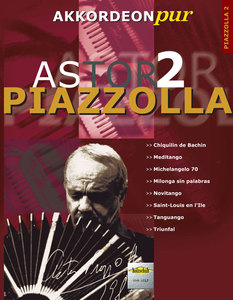 Astor Piazzolla 2 - Akkordeon Pur