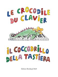 Le Crocodile Du Clavier - Il Coccodrillo Della Tastiera