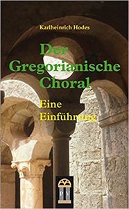 Der gregorianische Choral