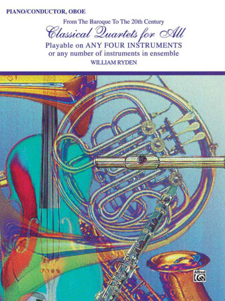 Classical Quartets for all - Piano/Conductor,Oboe