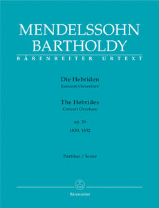 Die Hebriden op. 26 (1830/1832)