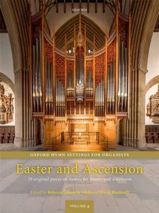 Oxford Hymn Settings for Organists Vol. 4: Easter and Ascension