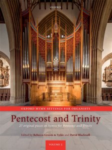 Oxford Hymn Settings for Organists Vol. 5: Pentecost and Trinity