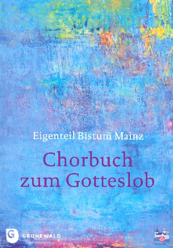 Chorbuch zum Gotteslob - Eigenteil Bistum Mainz