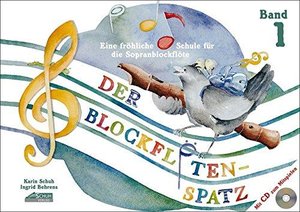 Der Blockflötenspatz Band 1