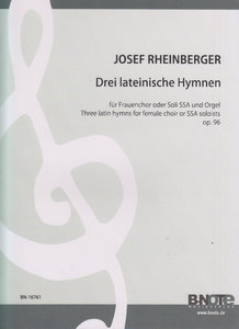 Drei lateininsche Hymnen, op. 96