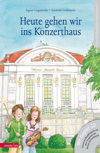 Heute gehen wir ins Konzerthaus