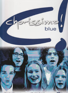 Chorissimo - Blue