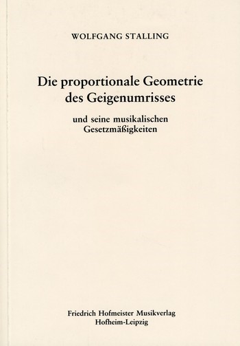 Die Propotionale Geometrie des Geigenumrisses und seine Gesetzmäßigkeiten