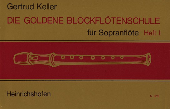 Die Goldene Blockflötenschule 1