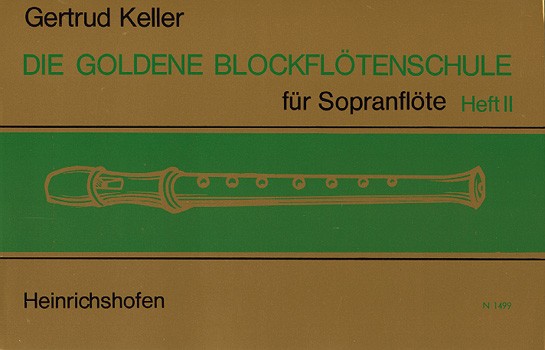 Die goldene Blockflötenschule 2