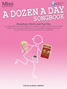 A Dozen a Day Songbook Mini - Broadway Movie and Pop Hits