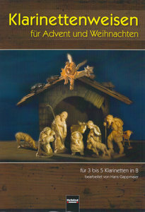 Klarinettenweisen für Advent und Weihnachten