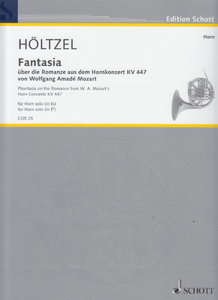 Fantasia über die Romanze aus dem Hornkonzert KV 447 von Wolfgang Amadeus Mozart