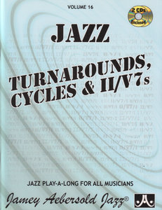 Aebersold Band 16 - Jazz Turnarounds Cycles &  II/V7's