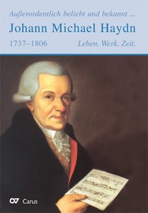 Johann Michael Haydn 1737 - 1806 Außerordentlich beliebt und bekannt