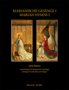 Marianische Gesänge I : Salve Regina