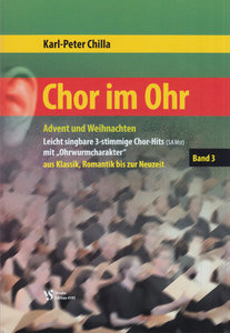 Chor im Ohr, Band 3 - Advent und Weihnachten