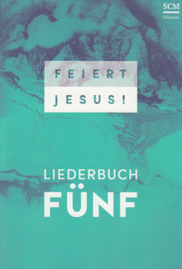 Feiert Jesus !, Band 5 - Liederbuch