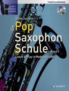 Die Pop Saxophon Schule Bd. 1