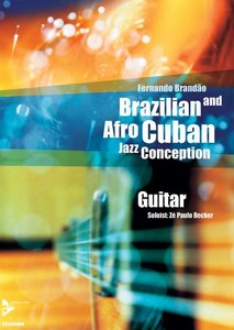 Brazilian and Afro Cuban Jazz Conception - Guitar