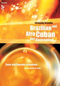 Brazilian and Afro Cuban Jazz Conception - SaxT