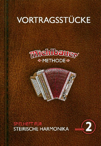 Vortragsstücke 2 zur Michlbauer Methode