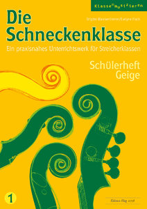 Die Schneckenklasse Band 1 Schülerheft Violine