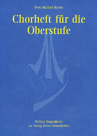 Chorheft für die Oberstufe