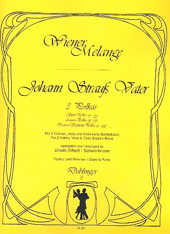 3 Polkas für Streichquartett / Sperl-Polka    Annen-Polka /  Damen-Souvenir-Polka