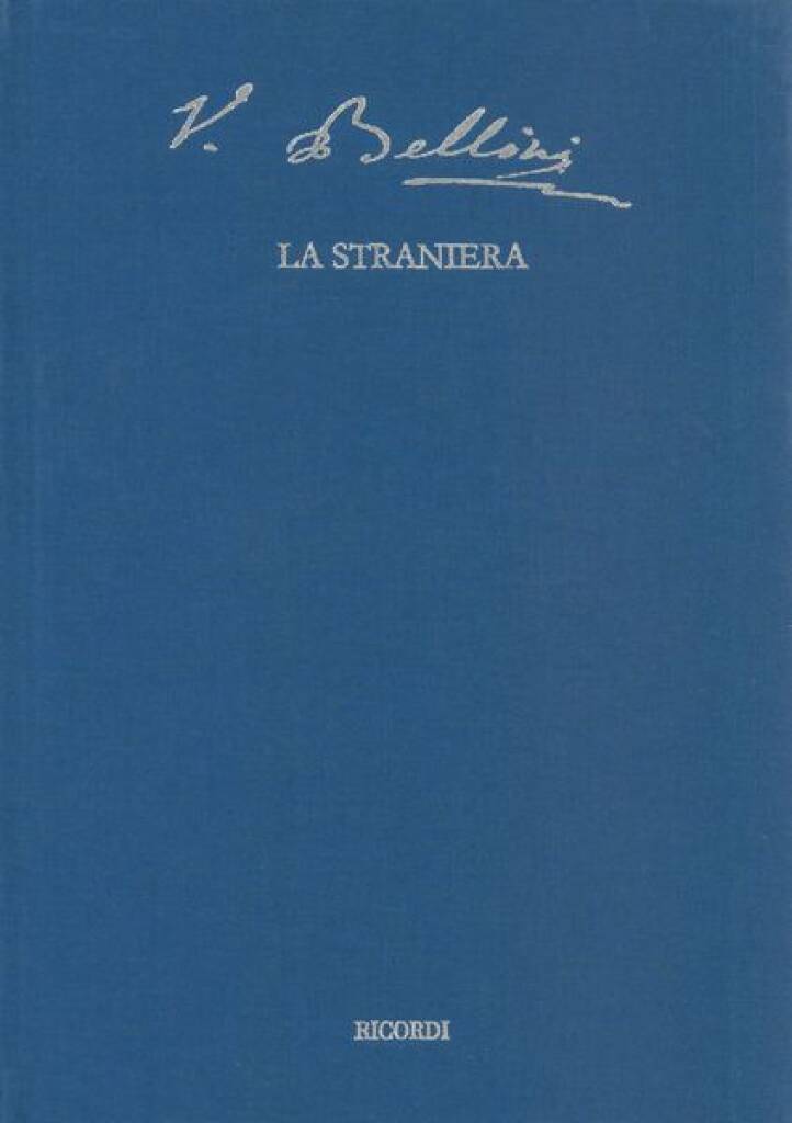 La Straniera - Edizione critica Vol. IV