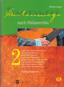 Saitenwege nach Südamerika Band 2