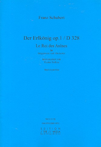 Der Erlkönig op. 1 D 328 / Le roi des Aulnes