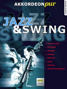 Jazz & Swing - Akkordeon Pur