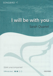 I will be with you