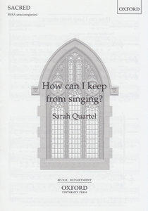 How can I keep from singing?