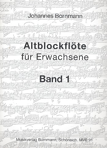 Altblockflöte für Erwachsene Band 1