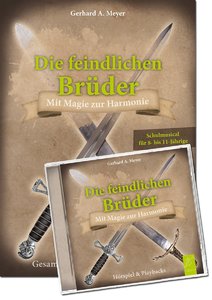 Die feindlichen Brüder - Mit Magie zur Harmonie