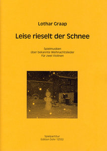 Leise rieselt der Schnee
