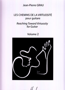 Les chemins de la virtuosite pour guitare Vol. 2