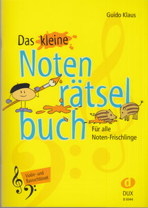 Das kleine Notenrätselbuch Violin- und Bassschlüssel