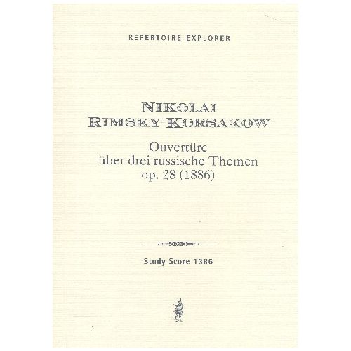 Overture on three Russiahn themes op. 28